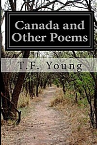 Canada and Other Poems (Paperback)