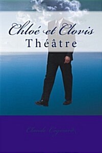 Chlo?Et Clovis (Paperback)