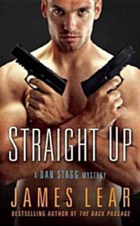 Straight Up: A Dan Stagg Novel (Paperback)