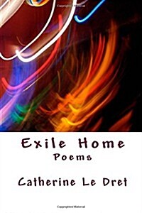 Exile Home: Poems (Paperback)