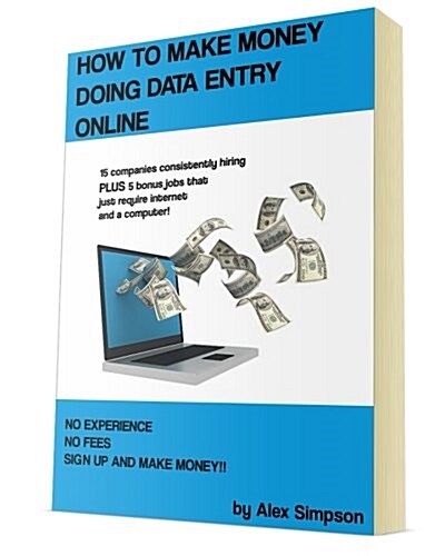 How to Make Money Doing Data Entry Online (Paperback)