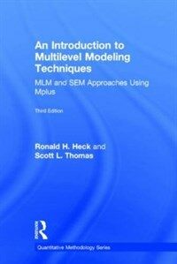 An introduction to multilevel modeling techniques : MLM and SEM approaches using Mplus 3rd ed