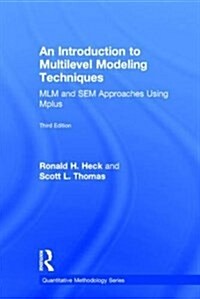An Introduction to Multilevel Modeling Techniques : MLM and SEM Approaches Using Mplus, Third Edition (Hardcover, 3 New edition)