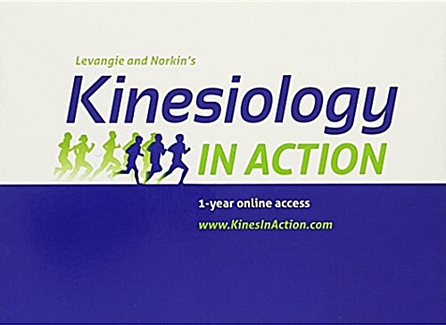 Levangie/Norkin: Kinesiology in Action: Levangie/Norkin: Kines in Action Access Card (Other)