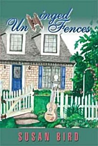 Unhinged Fences (Hardcover)