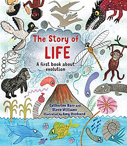 The Story of Life : A First Book About Evolution (Hardcover)