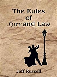 The Rules of Love and Law (Hardcover)