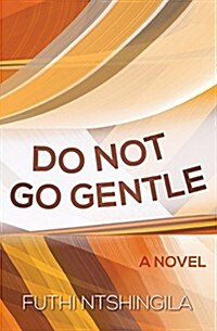 Do Not So Gentle (Paperback)