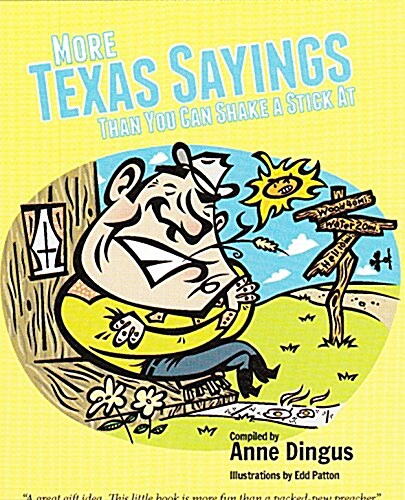 More Texas Sayings Than You Can Shake a Stick at (Paperback, 2)