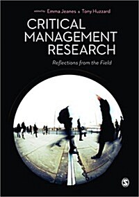 Critical Management Research : Reflections from the Field (Hardcover)