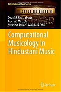 Computational Musicology in Hindustani Music (Hardcover)