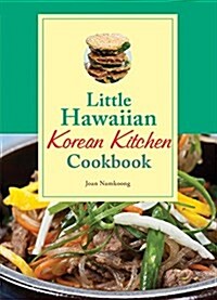 Little Hawaiian Korean Kitchen (Hardcover)