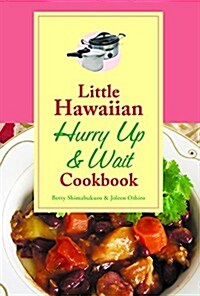 Little Hawaiian Hurry Up & Wai (Hardcover)