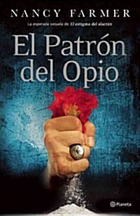 El Patron del Opio (Paperback)