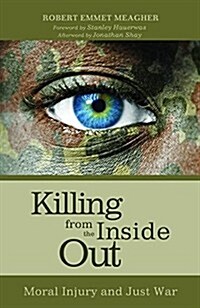 Killing from the Inside Out (Paperback)