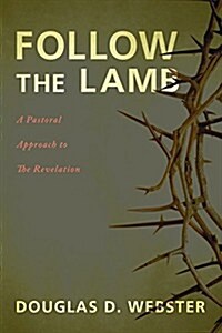 Follow the Lamb (Paperback)