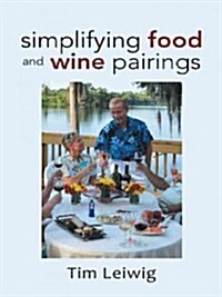 Simplifying Food and Wine Pairings (Paperback)