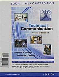 Technical Communication: Process and Product, Books a la Carte Plus Mywritinglab with Etext - Access Card Package (Hardcover, 8)