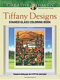 Creative Haven Tiffany Designs Stained Glass Coloring Book (Paperback)