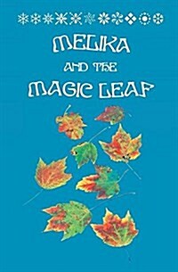 Melika and the Magic Leaf (Paperback)