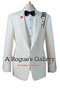 A Rouges Gallery (Paperback)