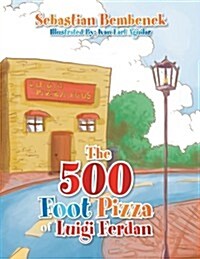 The 500 Foot Pizza of Luigi Ferdan (Paperback)