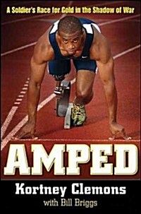 Amped: A Soldiers Race for Gold in the Shadow of War (Hardcover)