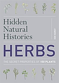 Hidden Natural Histories: Herbs (Paperback)