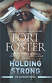 Holding Strong (Mass Market Paperback)