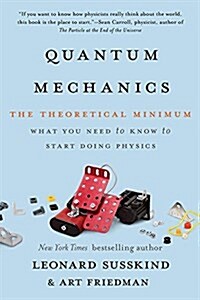 Quantum Mechanics: The Theoretical Minimum (Paperback)