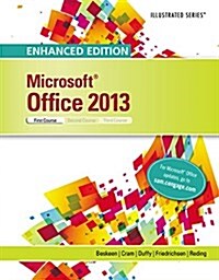 Enhanced Microsoft Office 2013: Illustrated Introductory, First Course (Spiral)