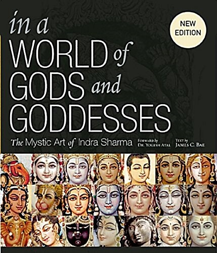 [중고] In a World of Gods and Goddesses: The Mystic Art of Indra Sharma (Hardcover, Revised)