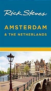 Rick Steves Amsterdam & the Netherlands (Paperback)