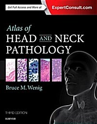 Atlas of Head and Neck Pathology (Hardcover, 3rd)