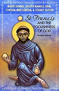 St. Francis and the Foolishness of God (Paperback, 2, Revised)