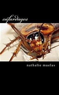 Cafardages (Paperback)