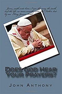 Does God Hear Your Prayers? (Paperback)