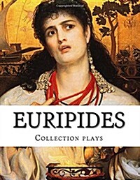 Euripides, Collection Plays (Paperback)