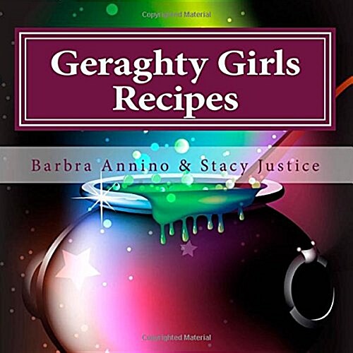 Geraghty Girls Recipes (Paperback)