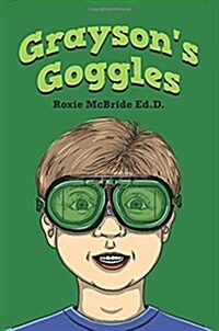 Graysons Goggles (Paperback)