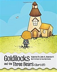 Goldilocks and the Three Bears (Sort Of) (Paperback)