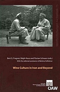 Wine Culture in Iran and Beyond (Paperback)