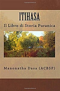 Itihasa: Il Libro Di Storia Puranica (Paperback)