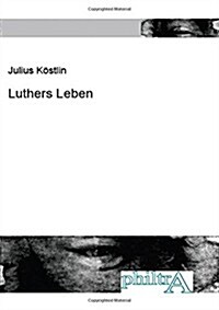 Luthers Leben (Paperback)