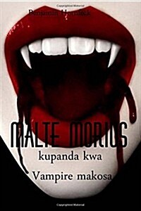 Malte Morius Kupanda Kwa Vampire Makosa (Paperback)