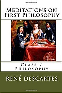 Meditations on First Philosophy (Paperback)