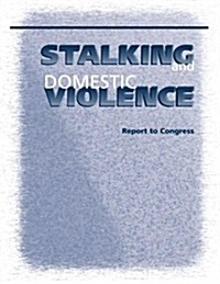 Stalking and Domestic Violence (Paperback)