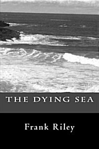 The Dying Sea (Paperback)