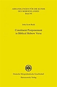 Constituent Postponement in Biblical Hebrew Verse (Paperback, 1., Aufl.)