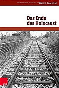 Das Ende Des Holocaust (Hardcover)